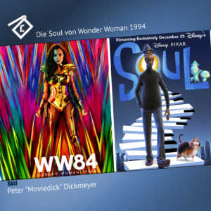 CineCast #94 Die Soul von Wonder Woman 1994